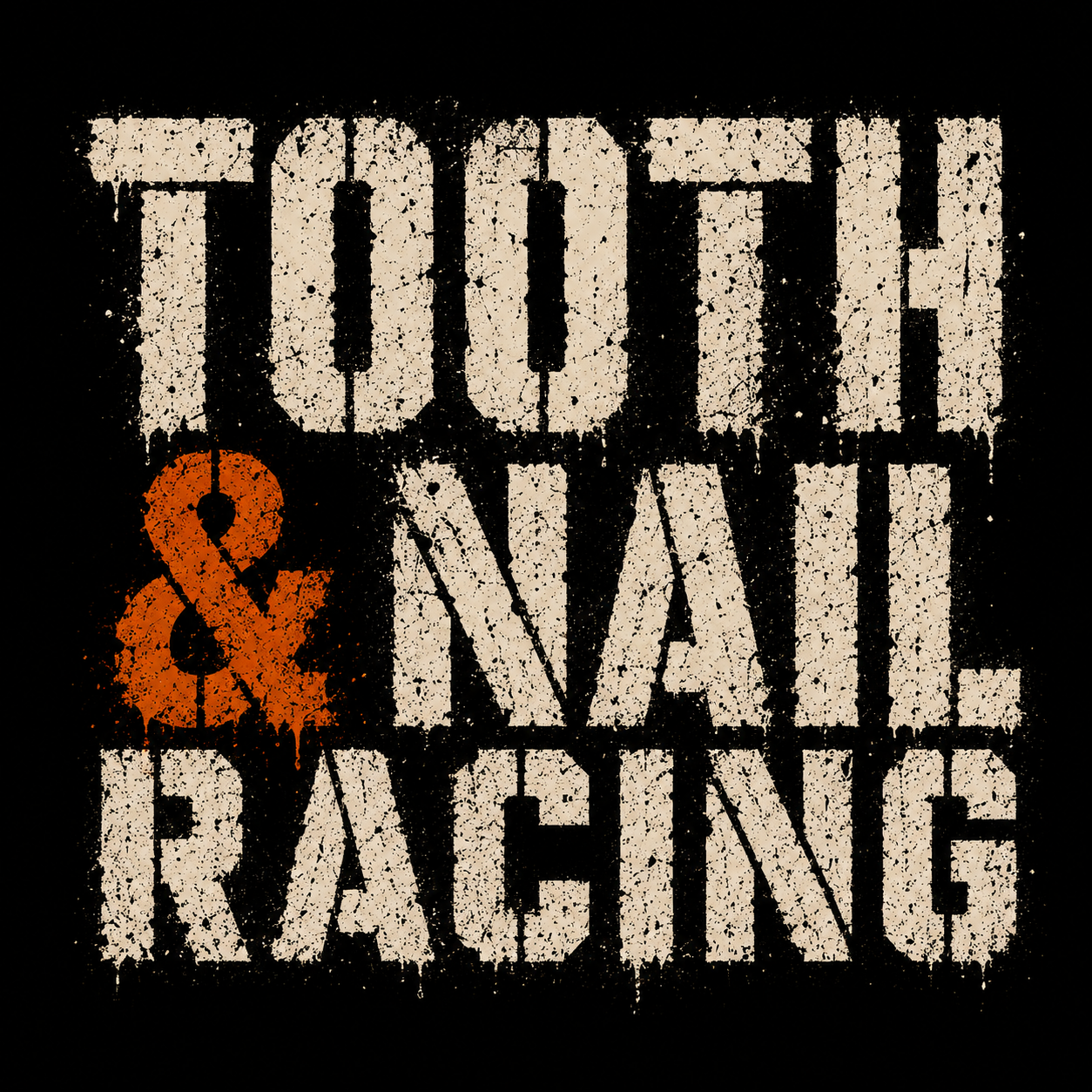 Tooth & Nail Racing
